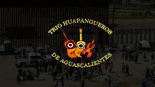 El Sueño Americano Trío Huapangueros de Aguascalientes