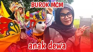 ANAK DEWA - BUROK MCM - SHOW DESA KALIMEANG CIREBON 