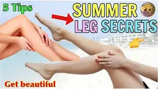 How to Make Your Legs Look 5 Years Younger Overnight! Wrinkle-free smooth fair skin