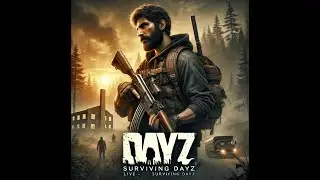 Dayz AND DEADFALL with @KempasUK