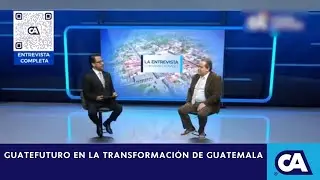 Guatefuturo en la transformaci&oacute;n de Guatemala