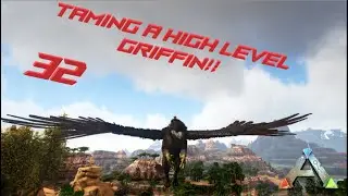 Paleo Ark Modded Ep 32: Taming a High Level Griffin!