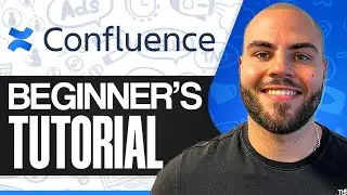 Confluence Tutorial: How To Use Confluence For Beginners (Full Guide)