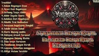 Symphonic Death Metal Vol 1 | Deathcore | Blackened Death Metal | Death Metal Indonesia