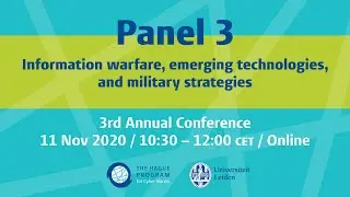 Panel: Information warfare, emerging technologies, and military strategies