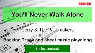 You'll Never Walk Alone : Gerry & The Pacemakers : Bb Instruments Playalong Backing Track