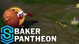 Baker Pantheon Skin Spotlight - League of Legends