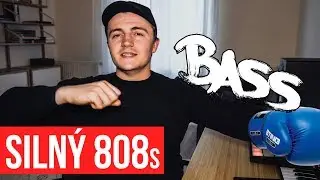 JAK UDĚLAT 808s SILNĚJ&Scaron;&Iacute;!