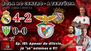 BOLA AO CENTRO (T3)- Ep. 181: APESAR DO DILUVIO, JA 