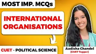 International Organisations Class 12 Political Science Most Important MCQs for CUET