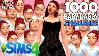 1000 Baby Daddy Challenge | The Sims 4  | TWO NEW BABIES ON THE WAY!! #3