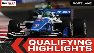Qualifying Highlights | 2025 Grand Prix of Portland | INDY NXT by Firestone