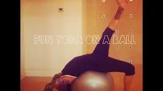 Fun yoga on a ball! | Yoga with David Good