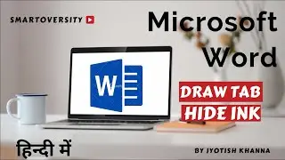 Draw Tab ( Hide ink ) in MS Word 2019 | Microsoft Word in Hindi @TeachWithE4