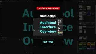 #shorts | Audiotool | Interface Overview | Prt 3