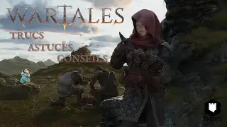 Astuces et aides pour vos parties || Wartales - Tips and Tricks
