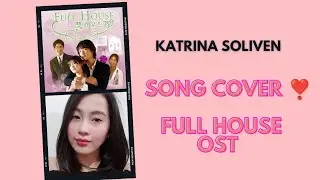 Geu deh Ji Geum | FULL HOUSE OST | Song Cover | Trinabeybe