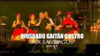 Mix Santiagos - Diosdado Gaitán Castro (Video Oficial)