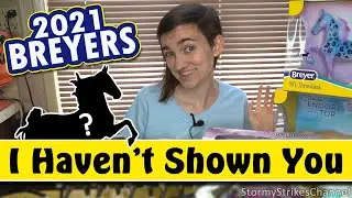 Модели Breyer 2021 года, которые я от вас скрывал || Распаковка и обзор моделей лошадей. Эксклюзивы клуба и RR