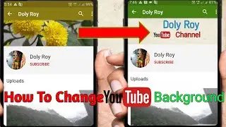How To Change Your Youtube Banner | How To Change YouTube Channel Background Image