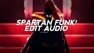 SPARTAN funk! -wharoxmane, GOLDKID$, TBT Prod., EVO [edit audio]