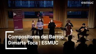 Compositores del Barroc | Dimarts Toca ESMUC | 2024 | ESMUC