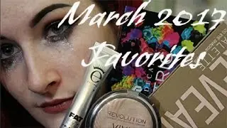 MONTHLY FAVORITES | MARCH 2017 | TheMadeUpGoddess