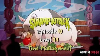 Swamp Attack - Episode 10 Level 04 - Time Management