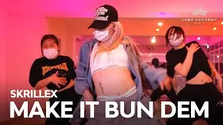 Skrillex & Damian Marley - Make It Bun Dem│ARIEL CHOREOGRAPHY│[LAMF DANCE ACADEMY]