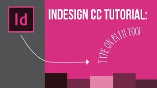 InDesign CC: Type on Path Tool