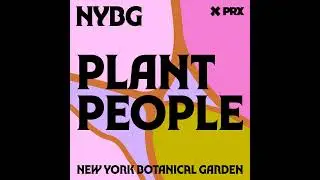 Plant People Season 3 Trailer