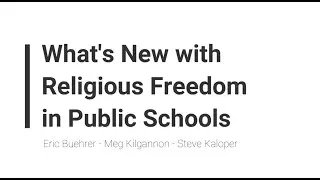 What's New with Religious Freedom in Public Schools
