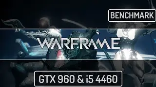 Benchmark Warframe | Gr&aacute;ficos Altos | GTX 960 + i5 4460