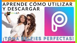 C&oacute;mo usar PicsArt - El mejor editor de fotos para celular 📷 ✏️