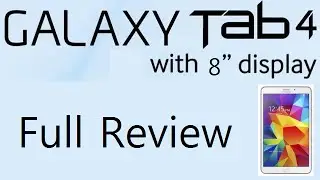 Samsung Galaxy Tab 4 8 Inch (T331) Review With Gaming, Camera, Benchmarks, Audio & Video Playback
