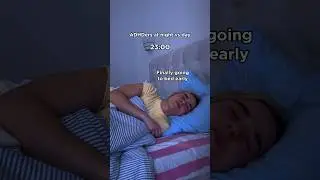 ADHDers at night vs day