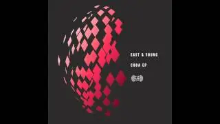 East & Young - Coda (Original Mix)