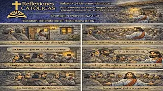 Reflexiones Cat&oacute;licas&ndash;S&aacute;bado24 de enero de 2026 San Francisco de Sales Obispo y Doctor,Marcos3,20&ndash;21