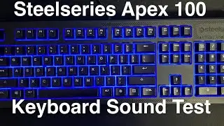 Steelseries Apex 100 Sound Test