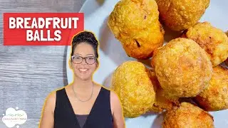 How To Make Breadfruit Balls