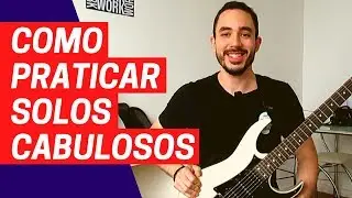 Como tirar um Solo Difícil na Guitarra