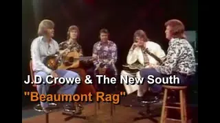 Beaumont Rag - J.D.Crowe & The New South