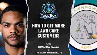 How to Get More Lawn Care Customers - The Lawn Mower Boys