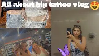 HIP TATTOO EXPERIENCE 🔥/OUR MATCHING TATTOOS#bestfriendgoals#goviral#matchingtattoos#minivlog#fy