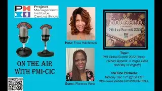 On The Air With PMI-CIC:  PMI 2022 Global Summit Recap