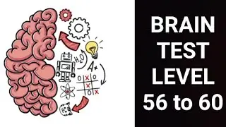 Brain Test Level 56 to 60 walkthrough |BRAIN TEST|