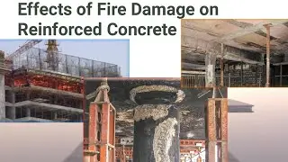 Fire Damage to Concrete | Effects of High Temperature on Reinforced Concrete? ~CivilWork.