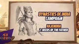 Dynasties of India Campaign: Rajendra | 2. Deeds of the Father