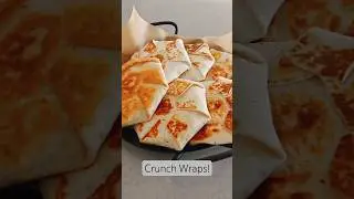 Epic Crunch Wraps You NEED for Lunch!