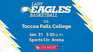 Lady Eagles Basketball vs Toccoa Falls College at 5:30 p.m. on 1/31/26